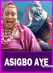 ASIGBO AYE - A Nigerian Yoruba Movie Starring Ayo Adesanya And Lot More