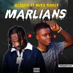 Marlians by BlessBoy ft Naira Marley 