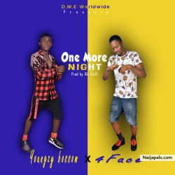 One More Night ft 4Face Prod by Mr Kleff by Youngzy Bossom  ft 4Face