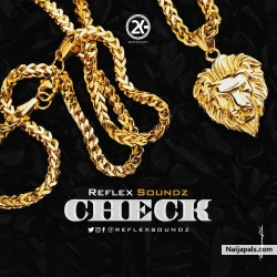 Reflex Soundz - CHECK by Reflex Soundz 