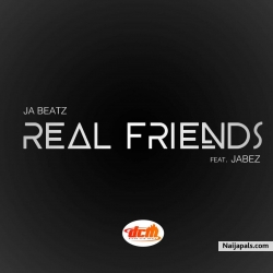 REAL FRIENDS by J BEATZ_FT_JABEZ