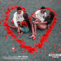 My side by Boystoner Ft Jesse Alordiah 