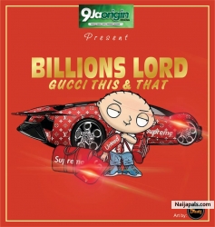 Gucci This & That by Billions Lord