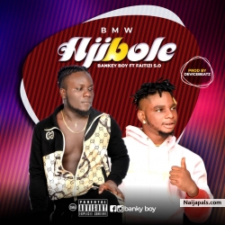 Ajibole by Bankey Boy ft Faitizi s.o