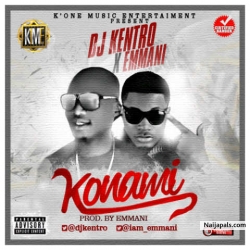 KONAMI by DJ KENTRO FT EMMANI