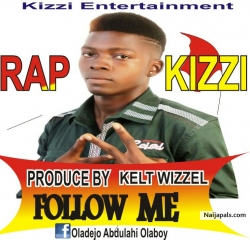 Follow me by Rap kizzi