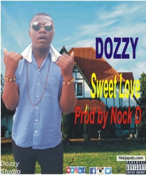 sweet love by dozzy
