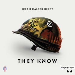 They Know [ Wan Mo ] by Ikes And Maleek Berry