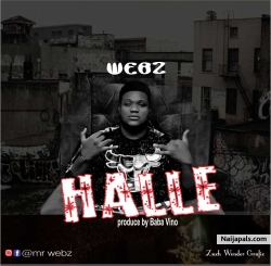 Halle(prod. By Baba vino) by Mr Webz