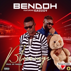 Blessings by Bendoh ft Kassidy