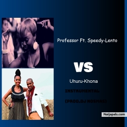 NawaO-Professor_x_Speedy-Lento_x_Mafikizolo_x_Uhuru-Khona Type(Prod By DJ Nosmas) by DJ Nosmas