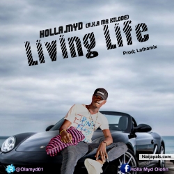 Living Life by Olamyd
