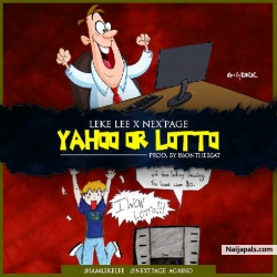 Yahoo Or Lotto by Leke Lee X Nex'Page
