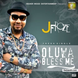 Oluwa Bless me by J.froze Dj Jeff