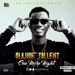 One More Night by Olajide Tallest