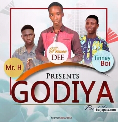Godiya by Tinny boy ft h man x prince dee