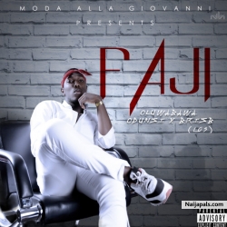 Faji by Oluwa Bawa ft. Odunsi & Bris B