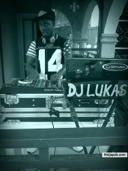 9ja dj Lukas