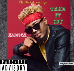 Take It Off by Esongz