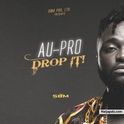 Drop It by AU-Pro