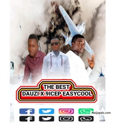The best by Dauzi ft 9icep x Easycool