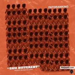Suh Different by Patoranking (Prod. By Mix Master Garzy)