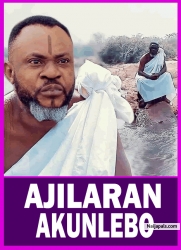 AJILARAN AKUNLEBO - Yoruba Movie 2025 Drama Odunlade Adekola | Lekan Olatunji | Kelvin ikeduba
