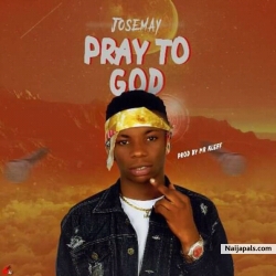 pray to God by jose may