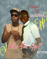 Who_you_epp by LuckyBoy_ft_Olamide