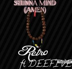 Stunna mind(Amen)(Prod. By Retro) by Deefive 