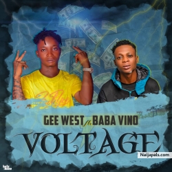 Voltage by Gee West ft Baba Vino