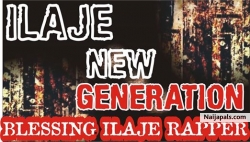 ilaje rapper number one every where,place and in state
