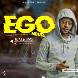 Ego Mbute by Mr Billionz
