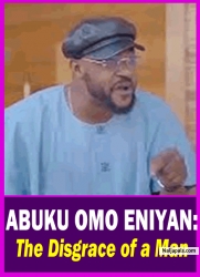 ABUKU OMO ENIYAN: The Disgrace of a Man - Yoruba Movie 2025 Drama Odunlade Adekola | Bimbo Afolayan