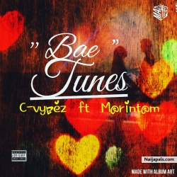 Bae tunes by C vybez ft Morintom 