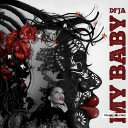 My Baby by Di’Ja