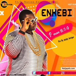 ENKEBI by Pman B.I.G