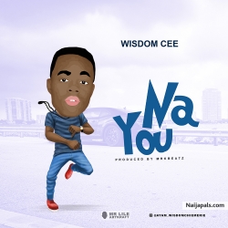 Na You by Wisdom Cee
