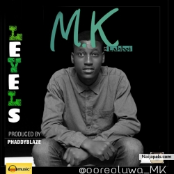 LEVELS by M.K ft Lahboi