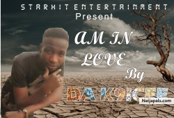 Am in love by Da k 9icee ft T Black