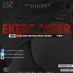 Ekebe Super by T boy ft Frizjay & Eddycarlos