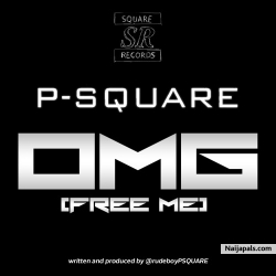 OMG! Free Me by Psquare