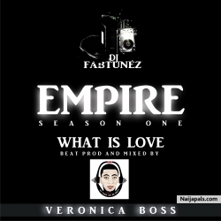 EMPIRE SEASON 1 MOVIE SOUNDTRACK BY VERONICA BOSS by REFIXED AND REPRODUCED BY DJ FABZ I www.djfabtunez.wordpress.com