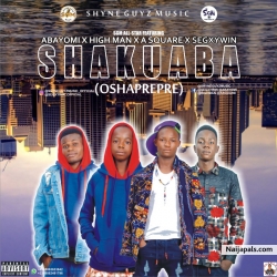 Shakuaba Oshaprepre Feat. Abayomi x Highman x Asquare & Segxywin [Prod. Hotbeatz] by SGM ALL STAR 