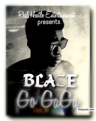 Go gaga by blaze