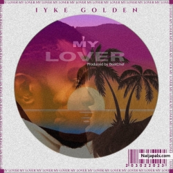 My Lover by IykeGolden