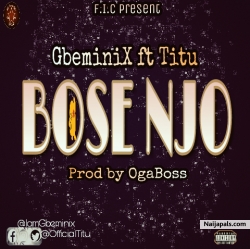 Bosemijo by Gbeminix_ft_Titu 1 Luv