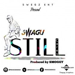 Still cares by SWAGU