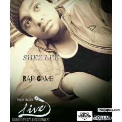 Rap game by Shez Lee 