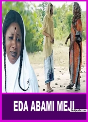 EDA ABAMI MEJI - A Nigerian Yoruba Movie Starring Mide Martins | Yetunde Barnabas | Bukola Adeeyo